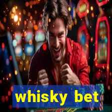 whisky bet